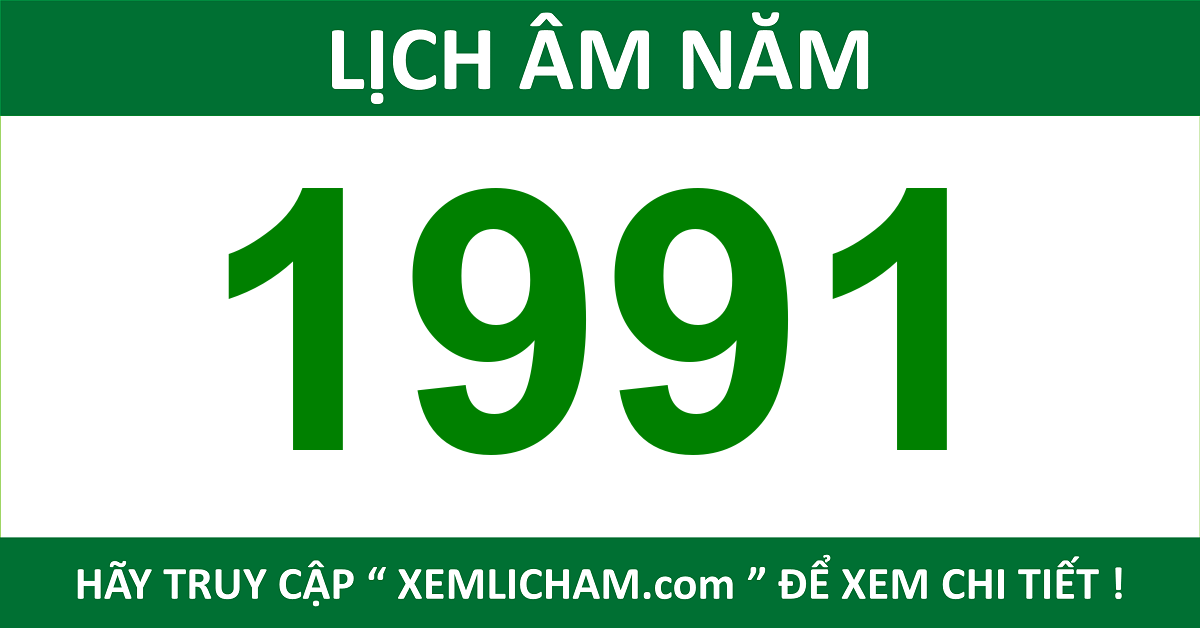 Lịch Âm 1991 Lich Van Nien 1991 Lịch 1991