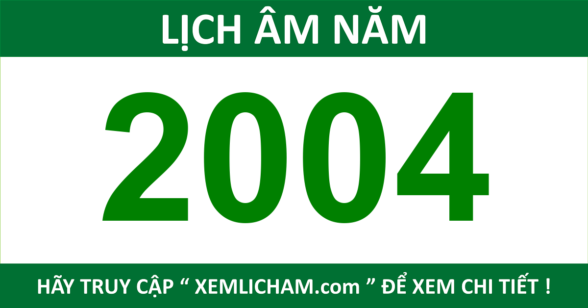 Lịch Âm 2004 Lich Van Nien 2004 Lịch 2004