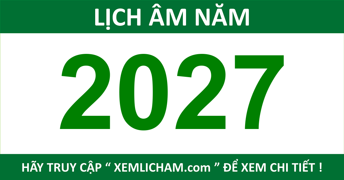 Lịch Âm 2027 - Lich Van Nien 2027 - Lịch 2027