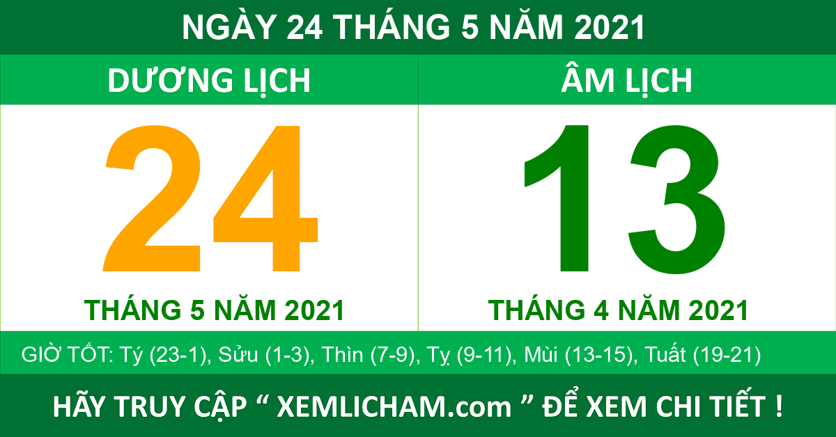 Lịch Âm Ngày 24 Tháng 5 Năm 2021 - Lịch Vạn Niên 24/5/2021