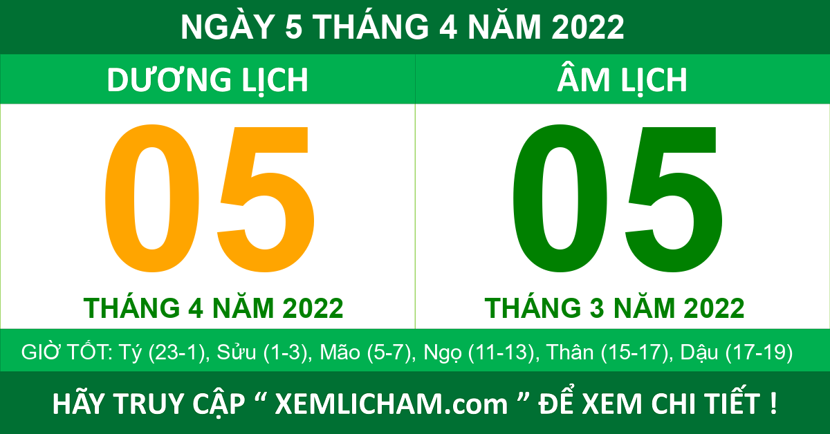 Lịch Âm Ngày 5 Tháng 4 Năm 2022 - Lịch Vạn Niên 5/4/2022